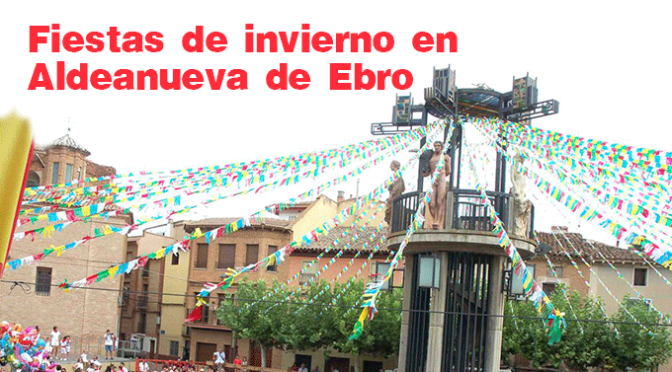 Fiestas de invierno en Aldeanueva de Ebro