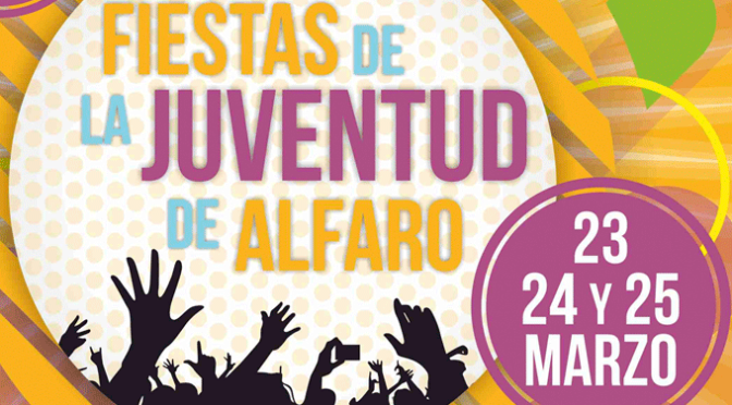 Fiestas de la Juventud y comienzo de la Semana Santa Verde este fin de semana en Alfaro