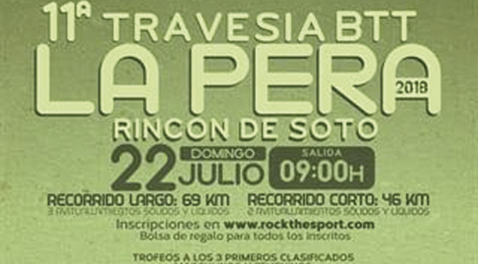 11ª Travesía BTT La Pera en Rincón de Soto
