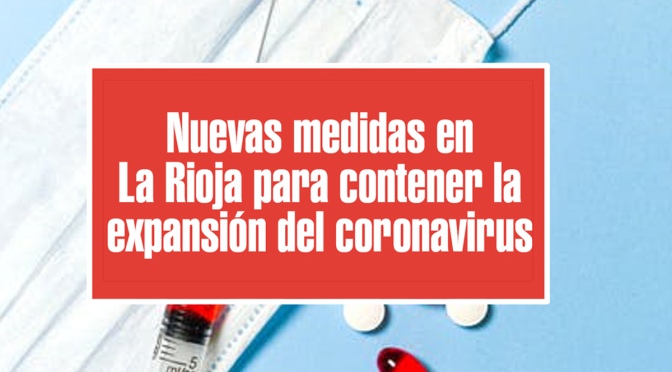 A partir del 1 de febrero decaen las últimas medidas en vigor en La Rioja a excepción  del uso del Certificado COVID