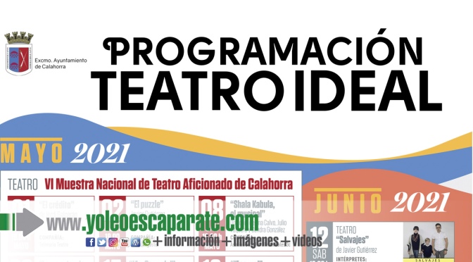 La programación del teatro Ideal de mayo y junio retoma la VI Muestra Nacional de Teatro Aficionado